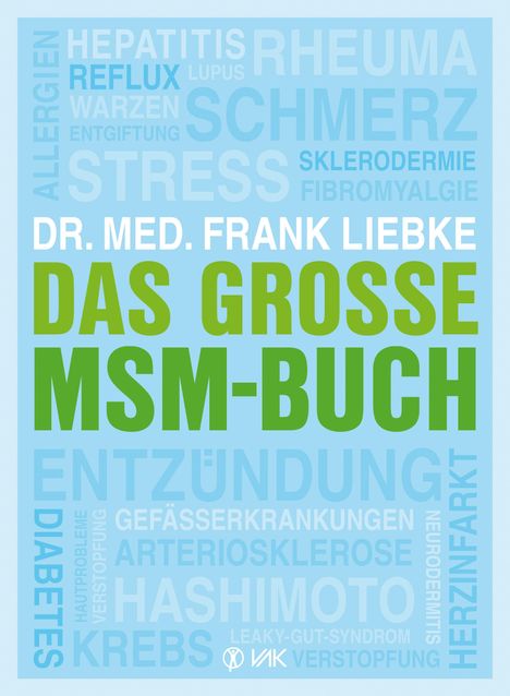 Frank Liebke: Das große MSM-Buch, Buch