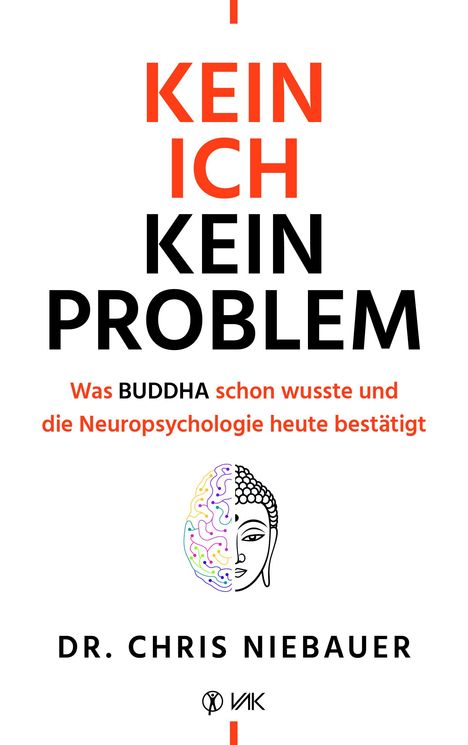 Chris Niebauer: Kein Ich, kein Problem, Buch