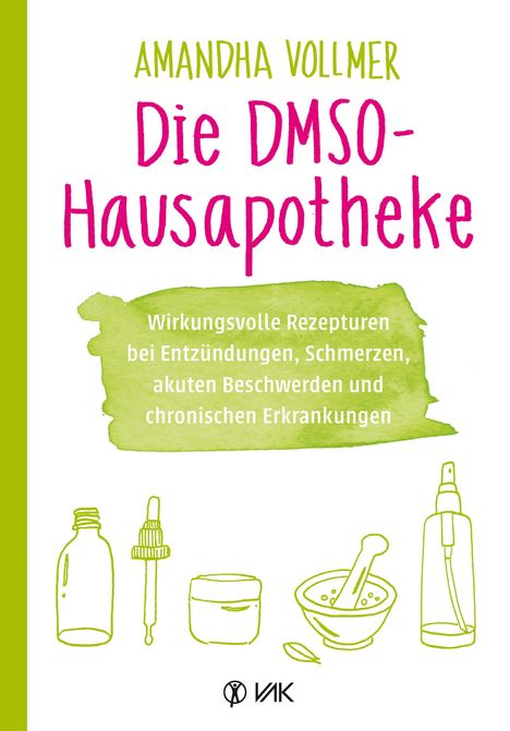 Amandha Vollmer: Die DMSO-Hausapotheke, Buch