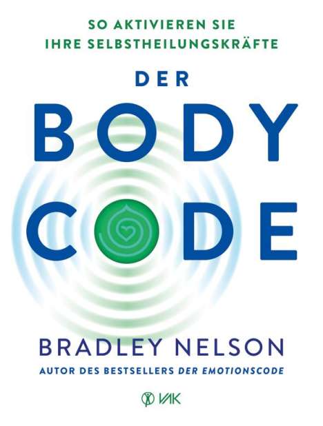 Bradley Nelson: Der Body Code, Buch