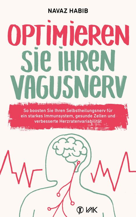 Navaz Habib: Optimieren Sie Ihren Vagusnerv, Buch