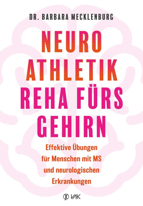 Barbara Mecklenburg: Neuroathletik - Reha fürs Gehirn, Buch