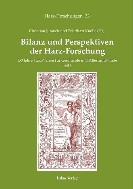 Friedhart Knolle: Knolle, F: Bilanz und Perspektiven der Harz-Forschung, Buch