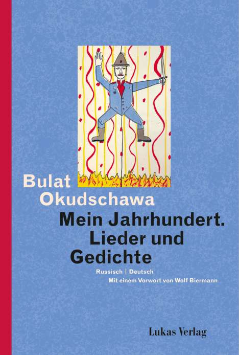 Bulat Okudschawa: Mein Jahrhundert, Buch