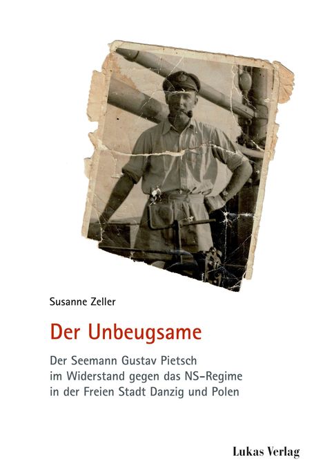 Susanne Zeller: Der Unbeugsame, Buch