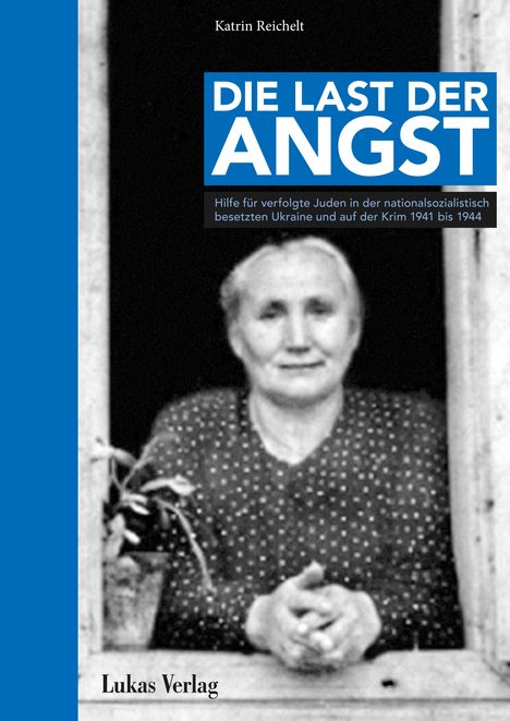 Katrin Reichelt: Die Last der Angst, Buch