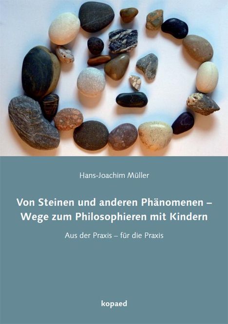 Hans-Joachim Müller: Von Steinen und anderen Phänomenen, Buch