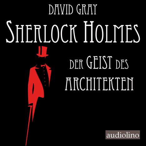David Gray: Sherlock Holmes 01. Der Geist des Architekten, MP3-CD