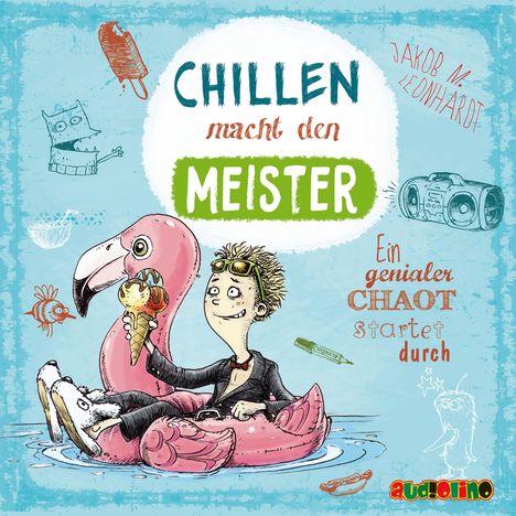 Jakob M. Leonhardt: Chillen macht den Meister, 2 CDs