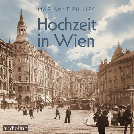 Marianne Philip: Hochzeit in Wien, MP3-CD