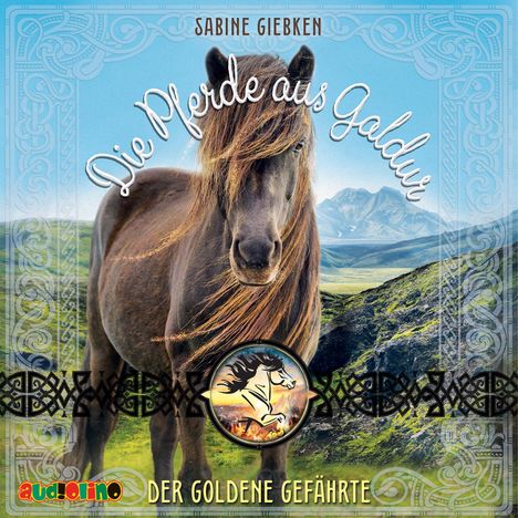 Sabine Giebken: Die Pferde aus Galdur (1), CD
