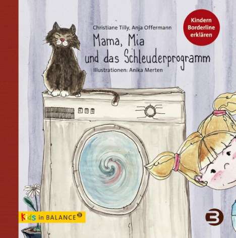 Christiane Tilly: Mama, Mia und das Schleuderprogramm, Buch
