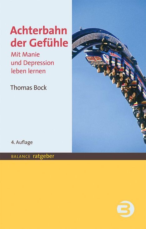 Thomas Bock: Bock, T: Achterbahn der Gefühle, Buch