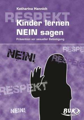 Katharina Hannich: Kinder lernen NEIN sagen, Buch