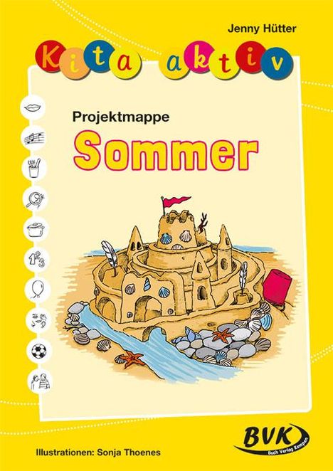Jenny Hütter: Kita aktiv "Projektmappe Sommer", Buch