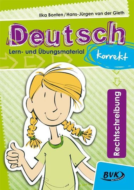 Hans-Jürgen van der Gieth: Deutsch korrekt - Rechtschreibung, Buch