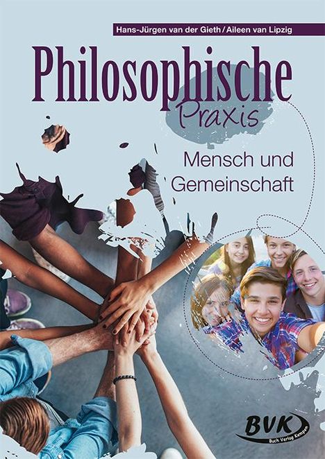 Hans-Jürgen van der Gieth: Philosophische Praxis: Mensch und Gemeinschaft, Buch