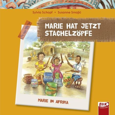 Sylvia Schopf: Schopf, S: Marie hat jetzt Stachelzöpfe, Buch