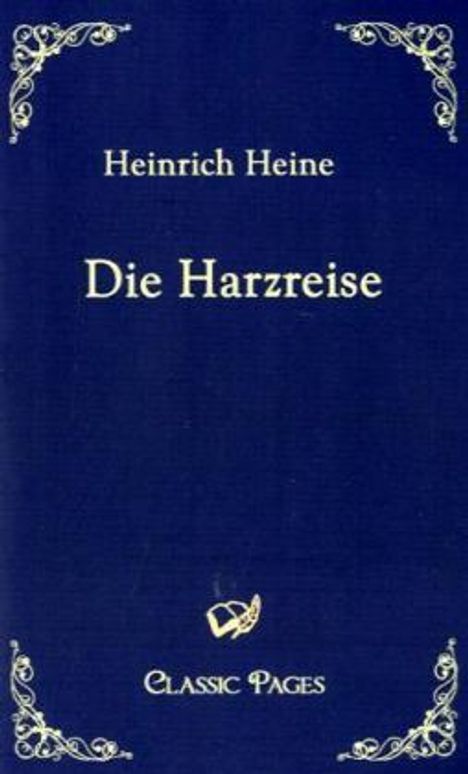 Heinrich Heine: Die Harzreise, Buch