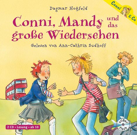 Dagmar Hoßfeld: Conni &amp; Co 06. Conni, Mandy und das große Wiedersehen, CD