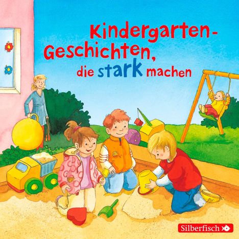 Liane Schneider: Kindergarten-Geschichten, die stark machen, CD