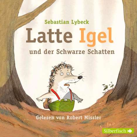 Sebastian Lybeck: Latte Igel und der schwarze Schatten, 2 CDs