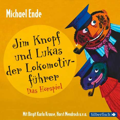 Michael Ende: Jim Knopf und Lukas der Lokomotivführer - Das Hörspiel, 2 CDs