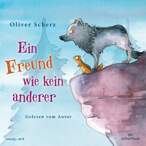 Oliver Scherz: Ein Freund wie kein anderer, 2 CDs
