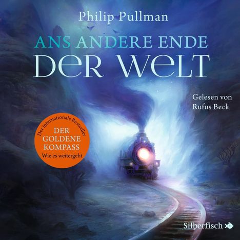 Philip Pullman: Ans andere Ende der Welt, 18 CDs