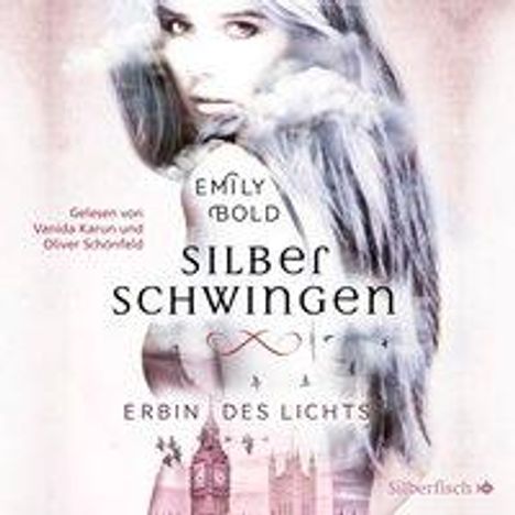 Emily Bold: Silberschwingen 1: Erbin des Lichts, CD