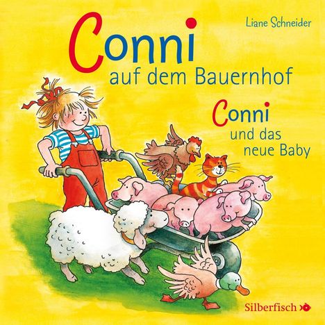 Liane Schneider: Conni auf dem Bauernhof / Conni und das neue Baby, CD