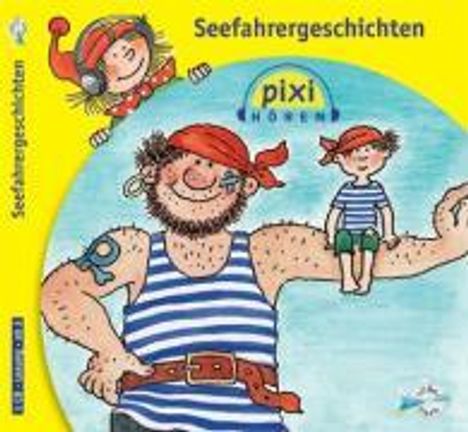 Pixi Hören. Seefahrergeschichten, CD