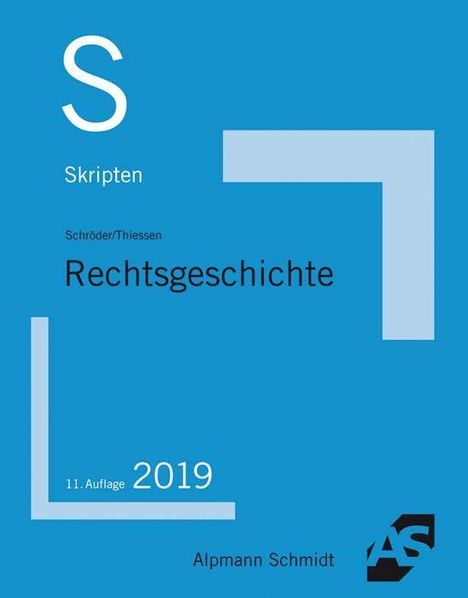 Rainer Schröder: Skript Rechtsgeschichte, Buch
