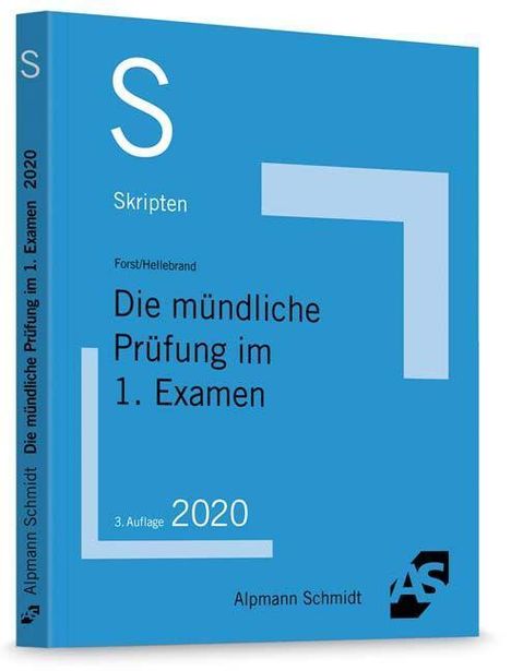 Gerrit Forst: Forst, G: Skript Die mündliche Prüfung im 1. Examen, Buch