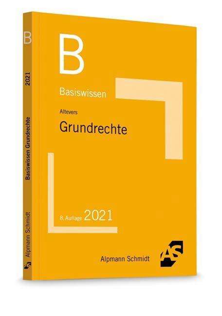 Ralf Altevers: Altevers, R: Basiswissen Grundrechte, Buch