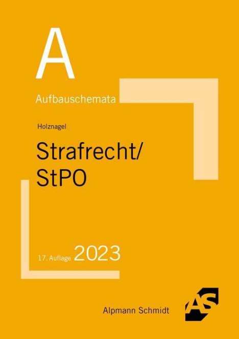 Sascha Holznagel: Aufbauschemata Strafrecht / StPO, Buch
