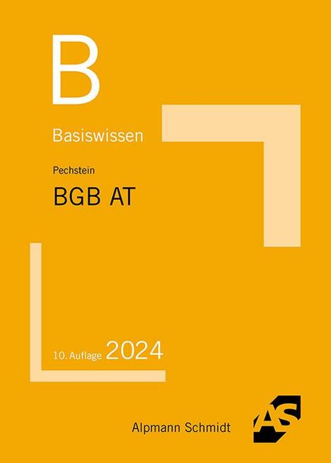 Christoph Pechstein: Basiswissen BGB Allgemeiner Teil, Buch