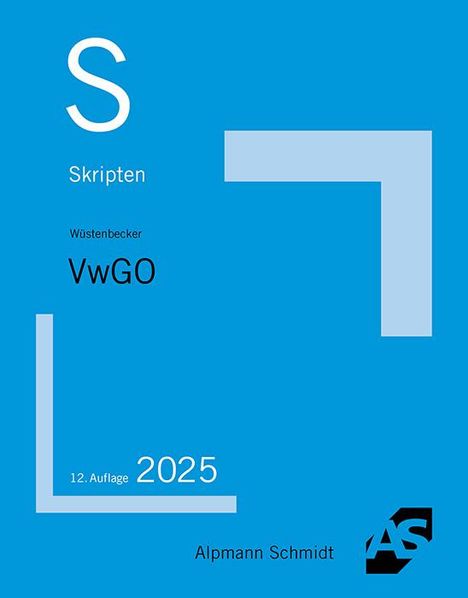 Horst Wüstenbecker: Skript VwGO, Buch