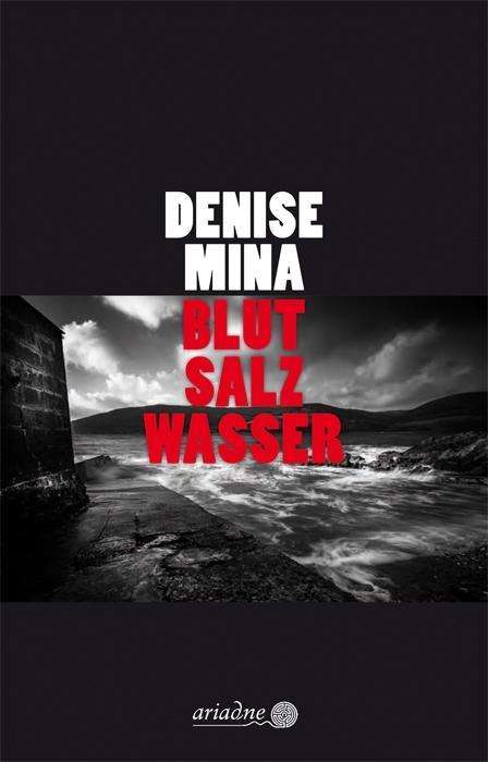 Denise Mina: Blut Salz Wasser, Buch