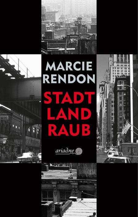 Marcie Rendon: Stadt, Land, Raub, Buch