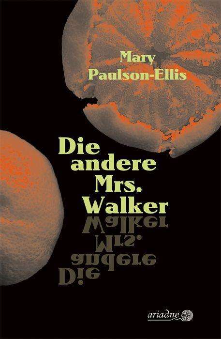 Mary Paulson-Ellis: Die andere Mrs. Walker, Buch
