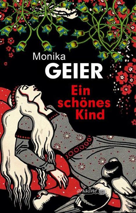Text: "Monika Geier Ein schönes Kind." Illustration: Eine Frau liegt in einem roten Kleid, umgeben von Pflanzen und Mustern.