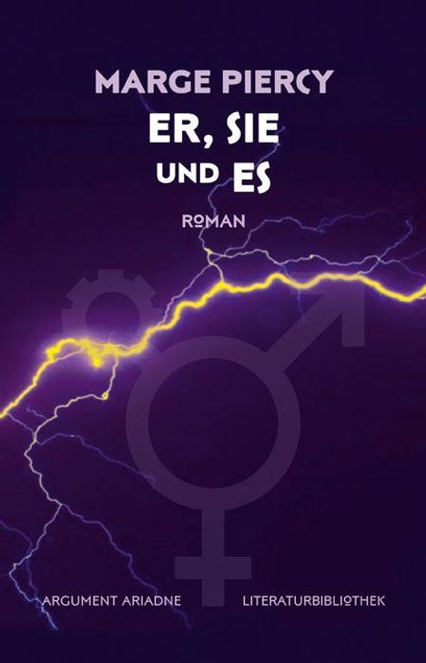 „Marge Piercy, Er, Sie und Es, Roman.“ Lila Hintergrund, gelbe Blitze und Symbole, markanter Kontrast.