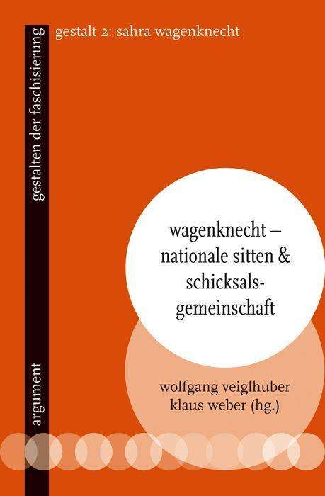 Wagenknecht - Nationale Sitten und Schicksalsgemeinschaft, Buch