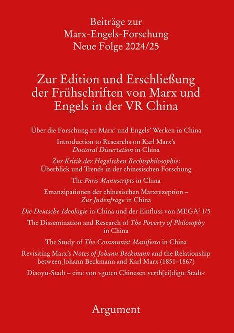 Beiträge zur Marx-Engels-Forschung, Neue Folge 2024/25. Fokus auf Edition und Erschließung der Frühschriften in China.