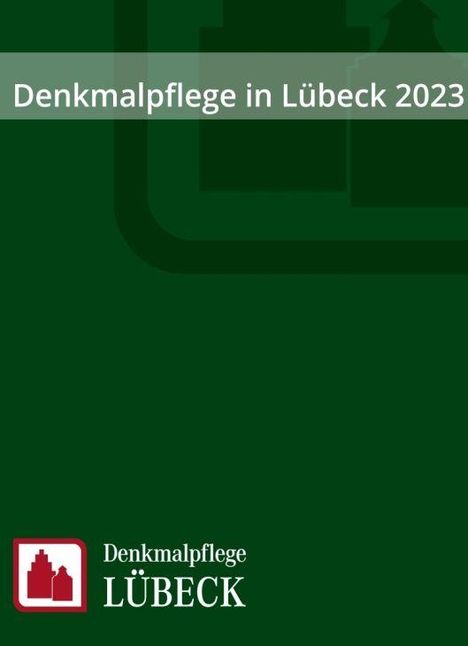 Denkmalpflege in Lübeck 2023, Buch