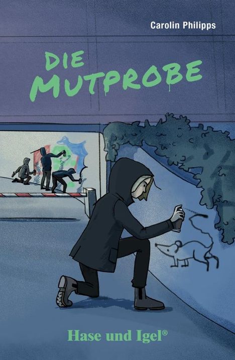 Carolin Philipps: Die Mutprobe, Buch