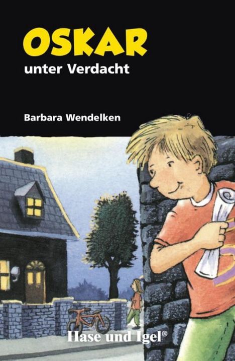 Barbara Wendelken: Wendelken, B: Oskar unter Verdacht, Buch