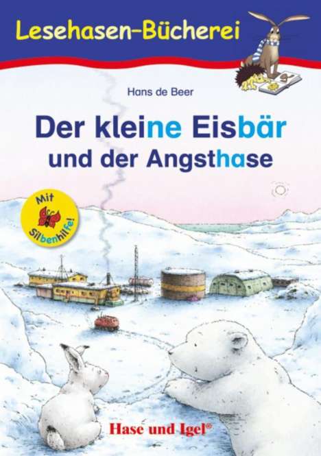 Hans De Beer: Der kleine Eisbär und der Angsthase / Silbenhilfe, Buch
