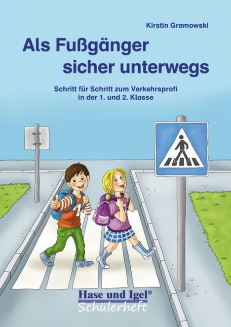 Kirstin Gramowski: Als Fußgänger sicher unterwegs, Buch